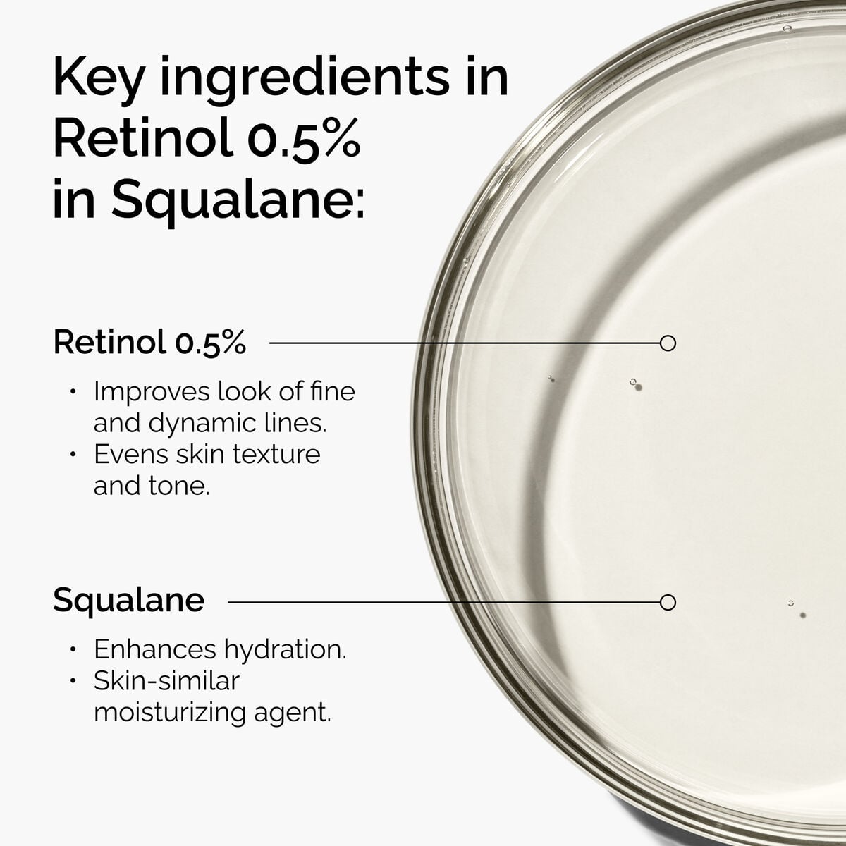 retinol-0-5-in-squalane-e8 FY25-D41247-ORD-Web-PDP-Rtnl-05pct-Sql-1x1-EN-2a.jpg